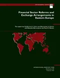Financial Sector Reforms and Exchange Arrangements in Eastern Europe