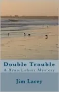 Double Trouble: A Ryan/Lehrer Mystery