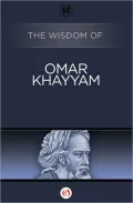 The Wisdom of Omar Khayyam