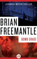 Bomb Grade: A Charlie Muffin Thriller (Book Eleven)