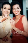 A Letter to My Daughters: The Letter I Wish I Had Received