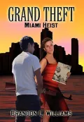 Grand Theft: Miami Heist