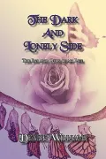 The Dark and Lonely Side