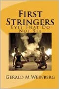 First Stringers: Eyes That Do Not See