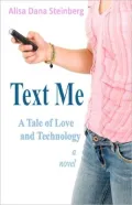 Text Me, A Tale of Love and Technology