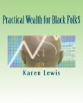 Practical Wealth for Black Folk$