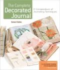 The Complete Decorated Journal: A Compendium of Journaling Techniques (PagePerfect NOOK Book)