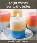 Bright Votives Soy Wax Candles eProject from Candlemaking the Natural Way (PagePerfect NOOK Book)