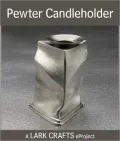 Pewter Candleholder eProject from Pewter Studio (PagePerfect NOOK Book)