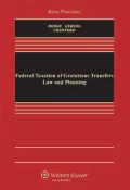 Federal Taxation of Gratuitous Transfers