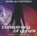 A Conspiracy of Genes