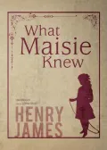 What Maisie Knew