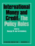 International Money and Credit: The Policy Roles