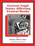 Current Legal Issues Affecting Central Banks