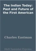 The Indian Today: Past and Future of the First American