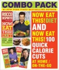 Now Eat This! Diet and Now Eat This! 100 Quick Calorie Cuts at Home / On-the-Go
