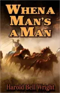 When a Man's a Man (a Christian Western Novel)