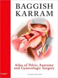 Atlas of Pelvic Anatomy and Gynecologic Surgery