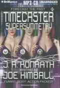 Timecaster Supersymmetry