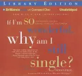 If I'm So Wonderful, Why Am I Still Single?