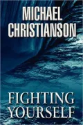 Fighting Yourself