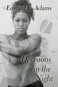 Decisions in the Night