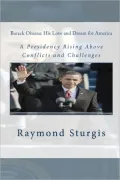 Barack Obama: His Love and Dream for America