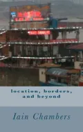 Location, Borders, and Beyond