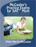 McCaulay's Practice Exams for SAT* Math
