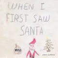 When I First Saw Santa