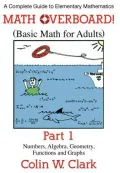 Math Overboard! (Basic Math for Adults) Part 1