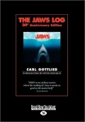 The Jaws Log: 30th Anniversary Edition