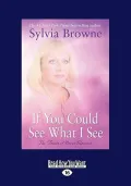 If You Could See What I See: The Tenets of Novus Spiritus (Large Print 16pt)