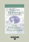 God, Creation, and Tools for Life (Easyread Large Edition)