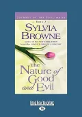 The Nature of Good and Evil (Easyread Large Edition)