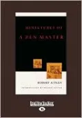 Miniatures of a Zen Master