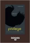 Privilege: A Reader