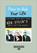 How to Ruin Your Life