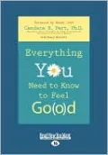 Everything You Need to Know to Feel Go(o)d