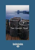 The Ghost Trap