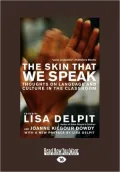 The Skin That We Speak