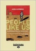 People Like Us: Misrepresenting the Middle East