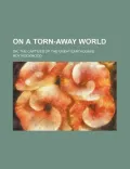 On a Torn-Away World