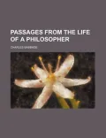 Passages from the Life of a Philosopher