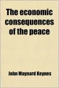 The Economic Consequences Of The Peace