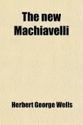 The New Machiavelli