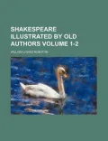 Shakespeare by Old Authors (1-2)