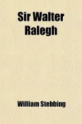 Sir Walter Ralegh