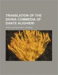 Translation of the Divina Commedia of Dante Alighieri