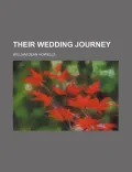 Their Wedding Journey